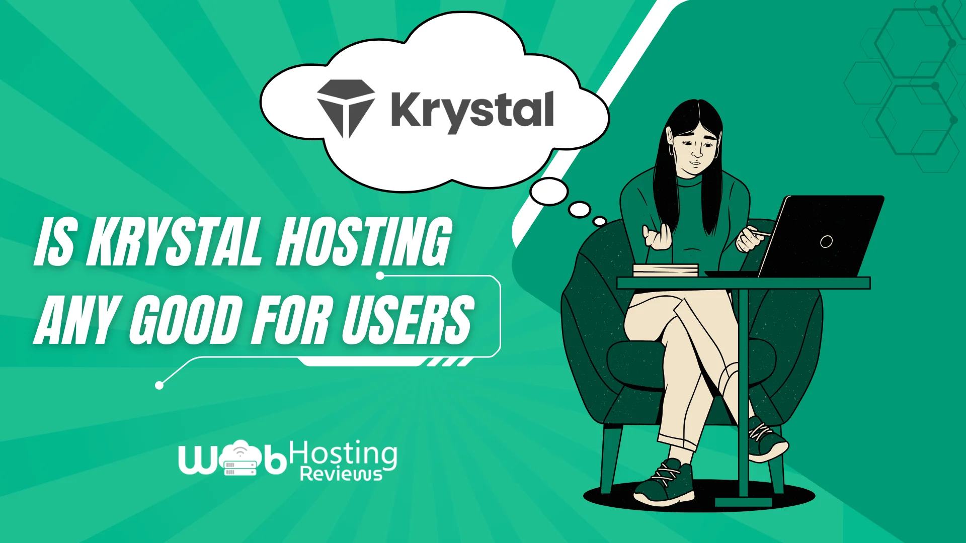 Is Krystal Hosting Any Good for Users