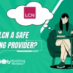 Is LCN a Safe Hosting Provider