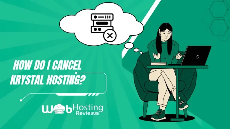 How Do I Cancel Krystal Hosting in 2026?: Step-by-Step