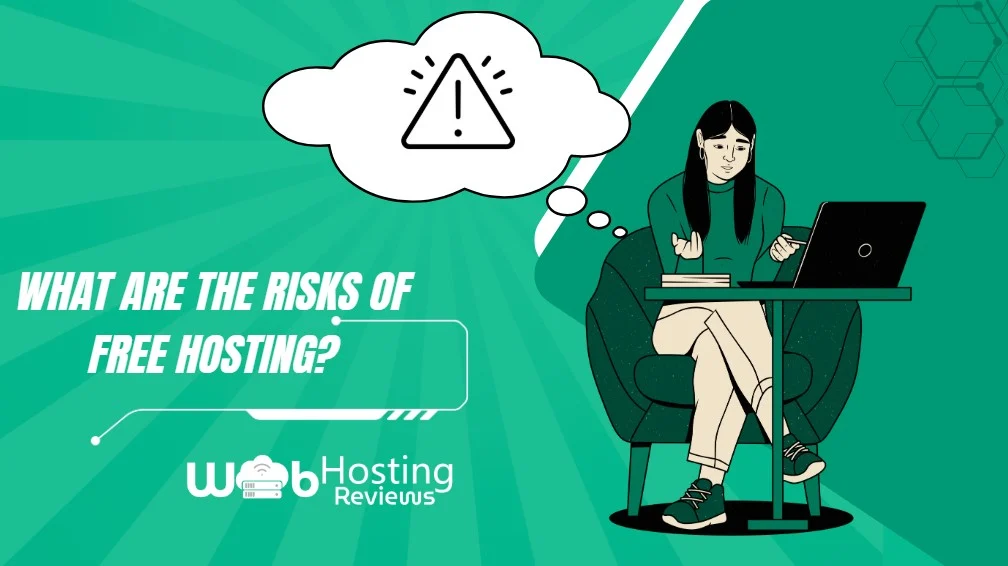 what are the risks of free hosting