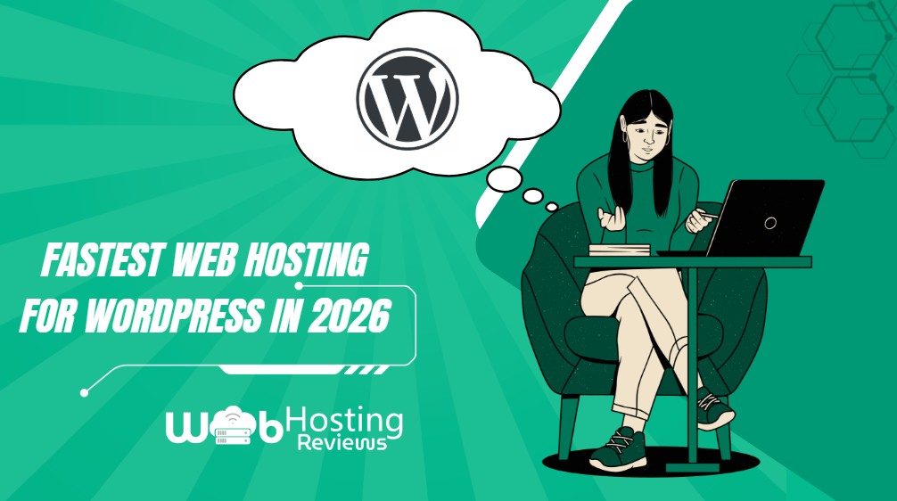 fastest web hosting for wordpress